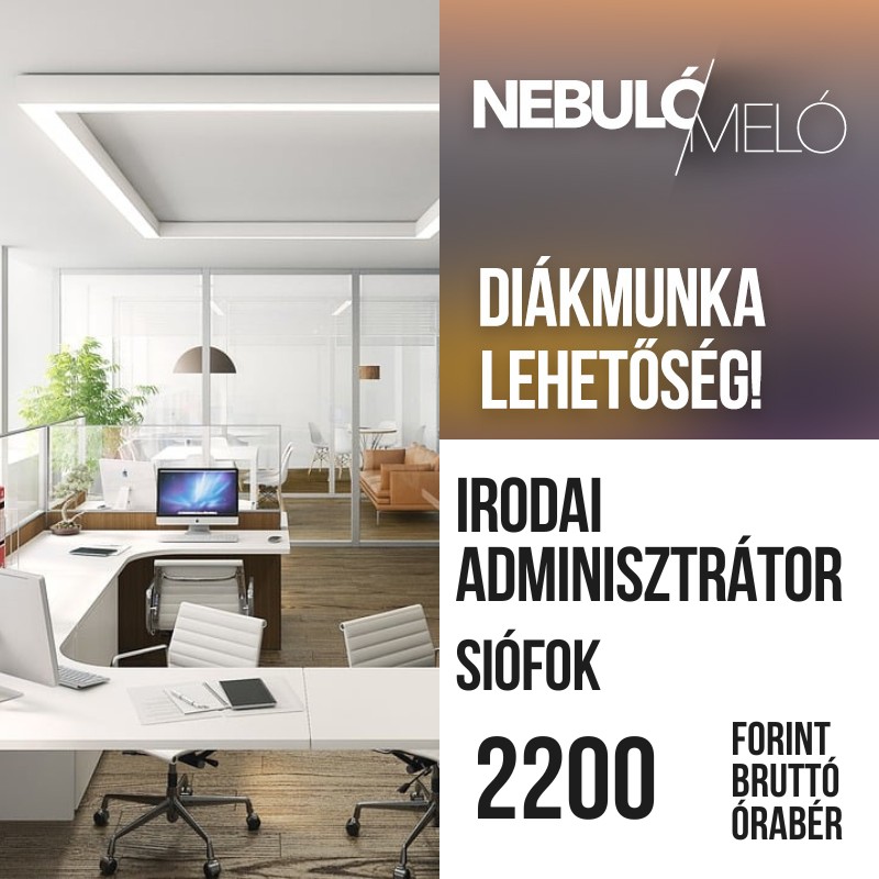Irodai, adminisztratív diákmunka lehetőség Siófokon!